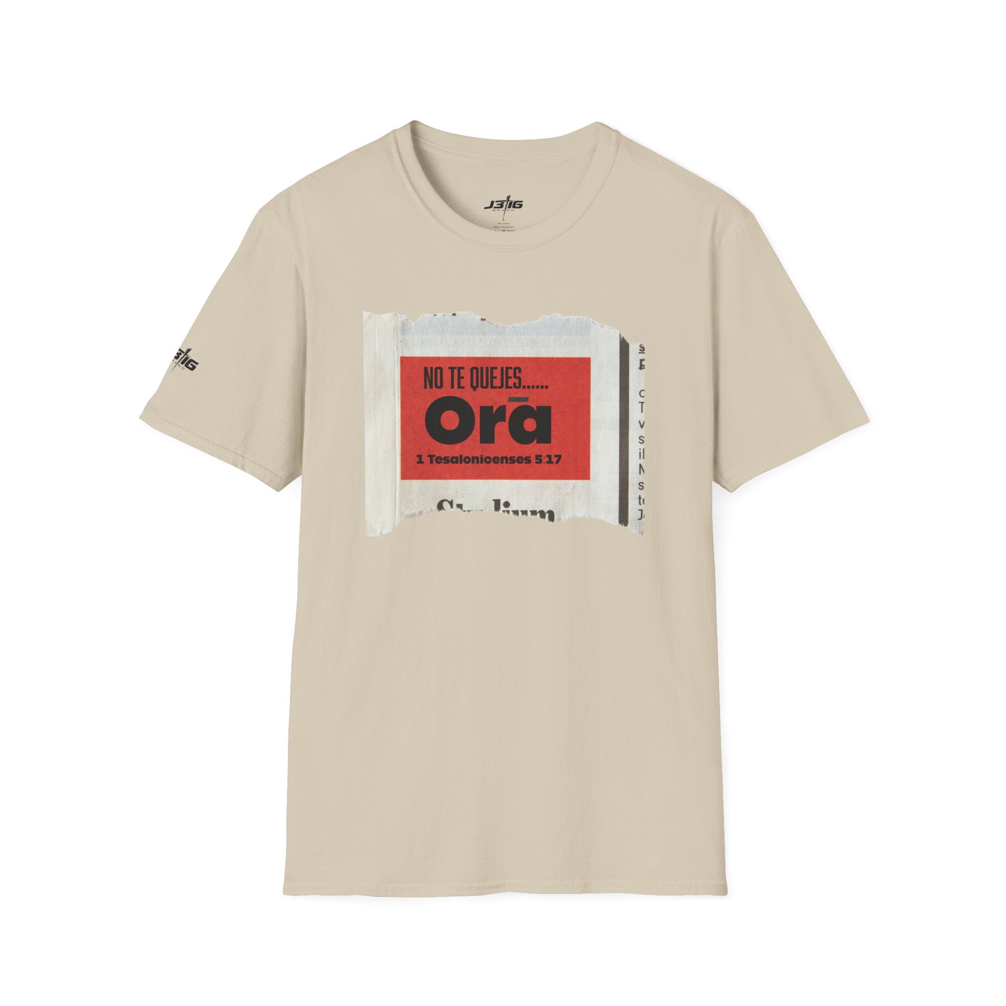 J316 NO TE QUEJES..ORA T-SHIRT