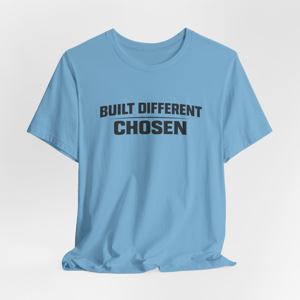 J316 Built Different Chosen T-Shirt