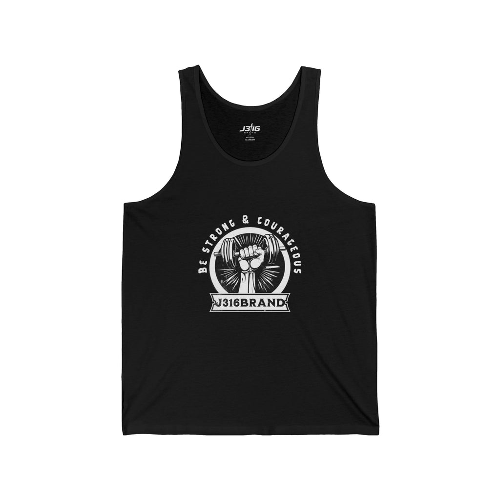 J316 Be Strong & Courageous Tank