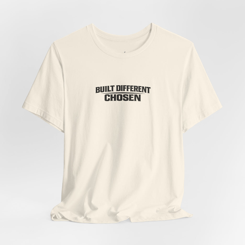 Built Different Chosen Tee — Motivational Minimalist Graphic T-Shirt
