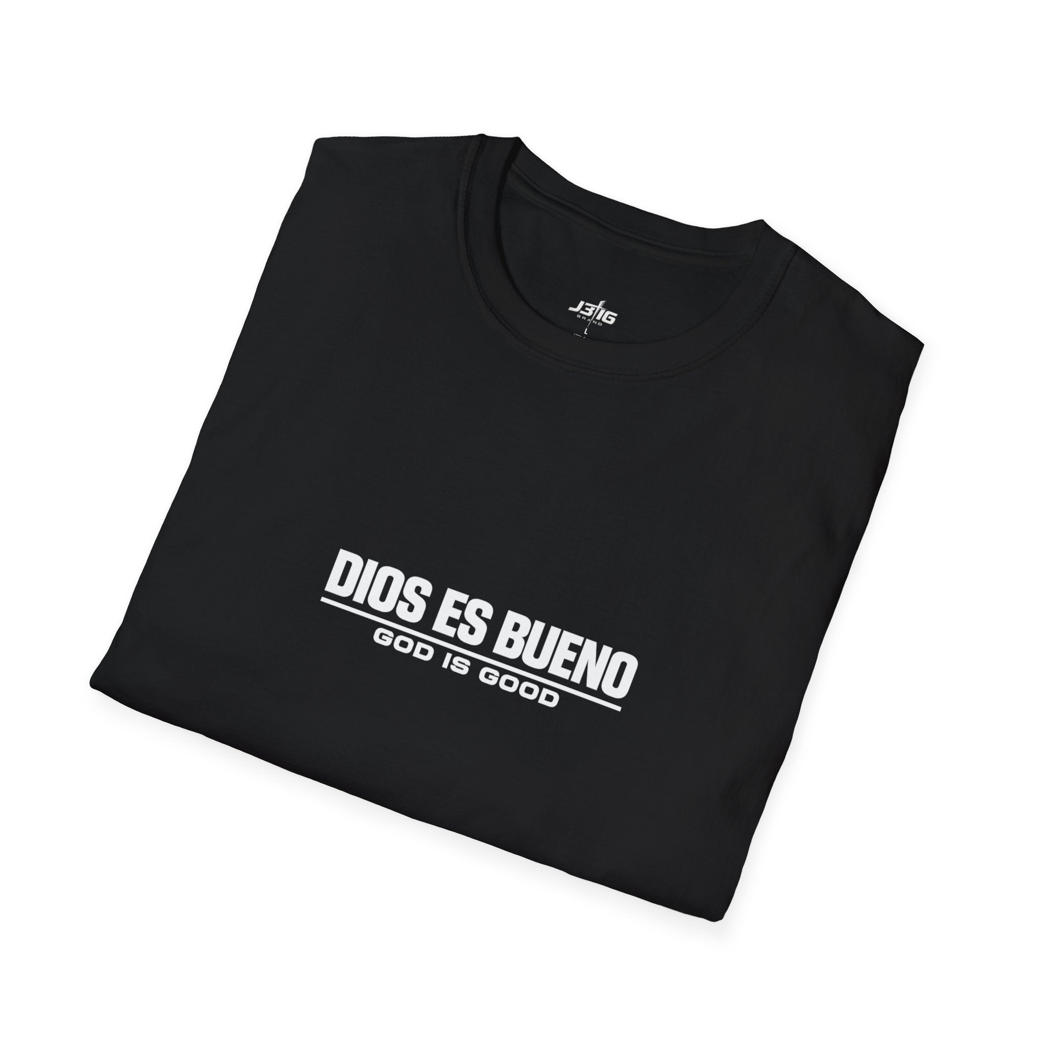 T-Shirt — "Dios Es Bueno / God Is Good”