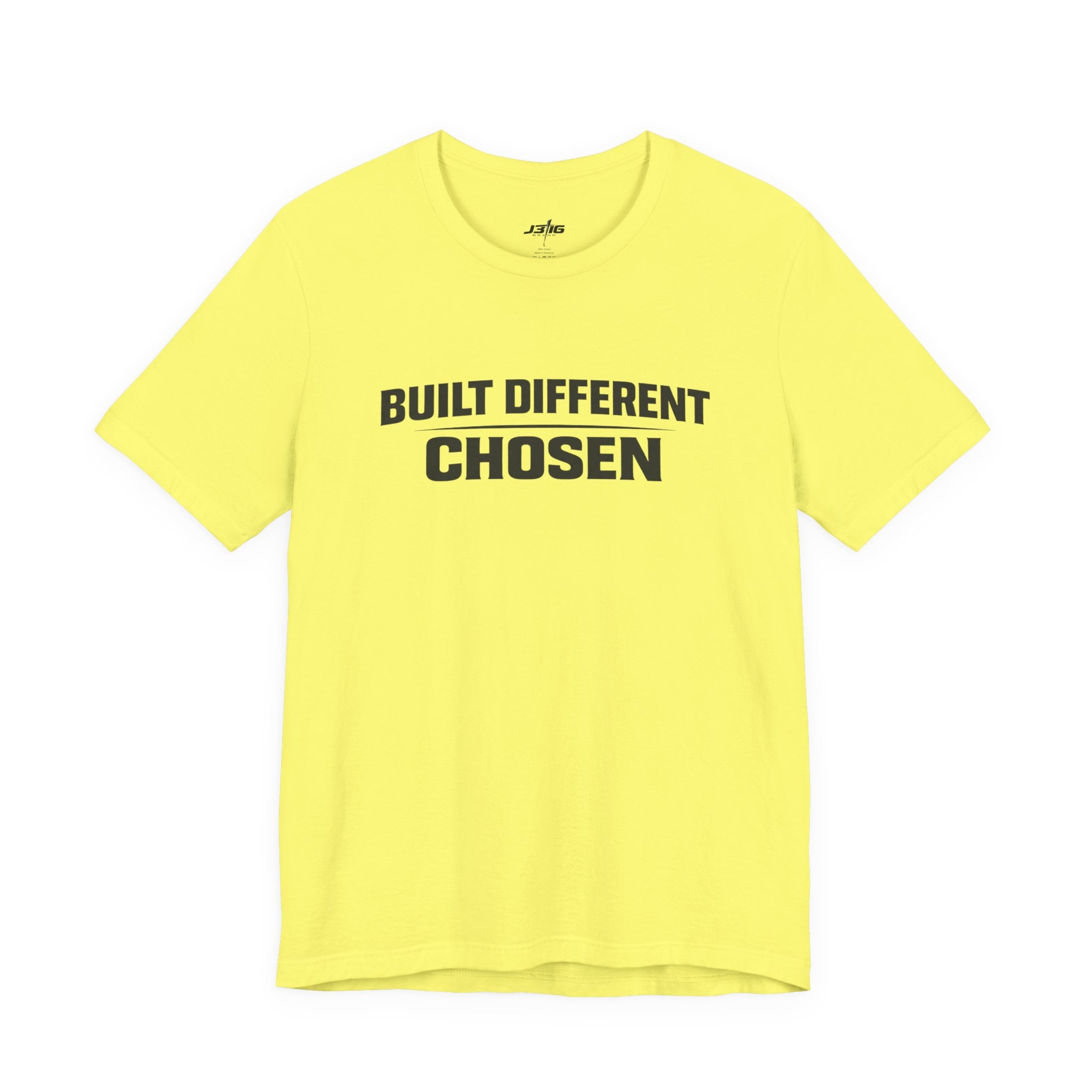 J316 Built Different Chosen T-Shirt
