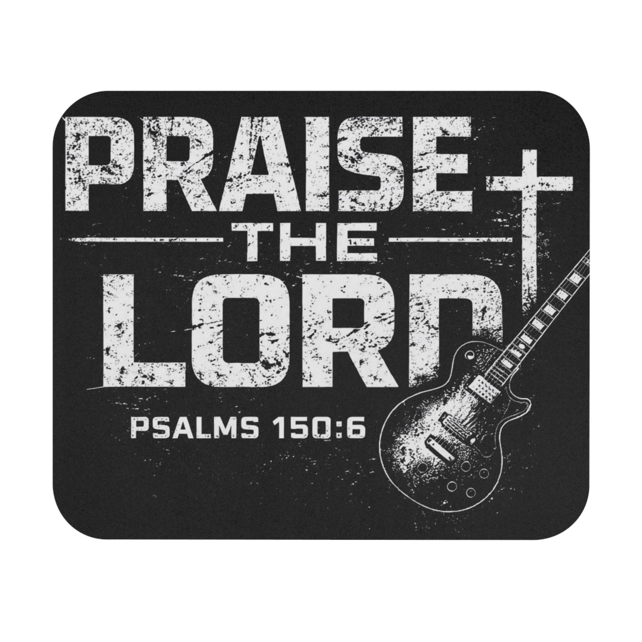 J316 Praise the Lord Mouse Pad