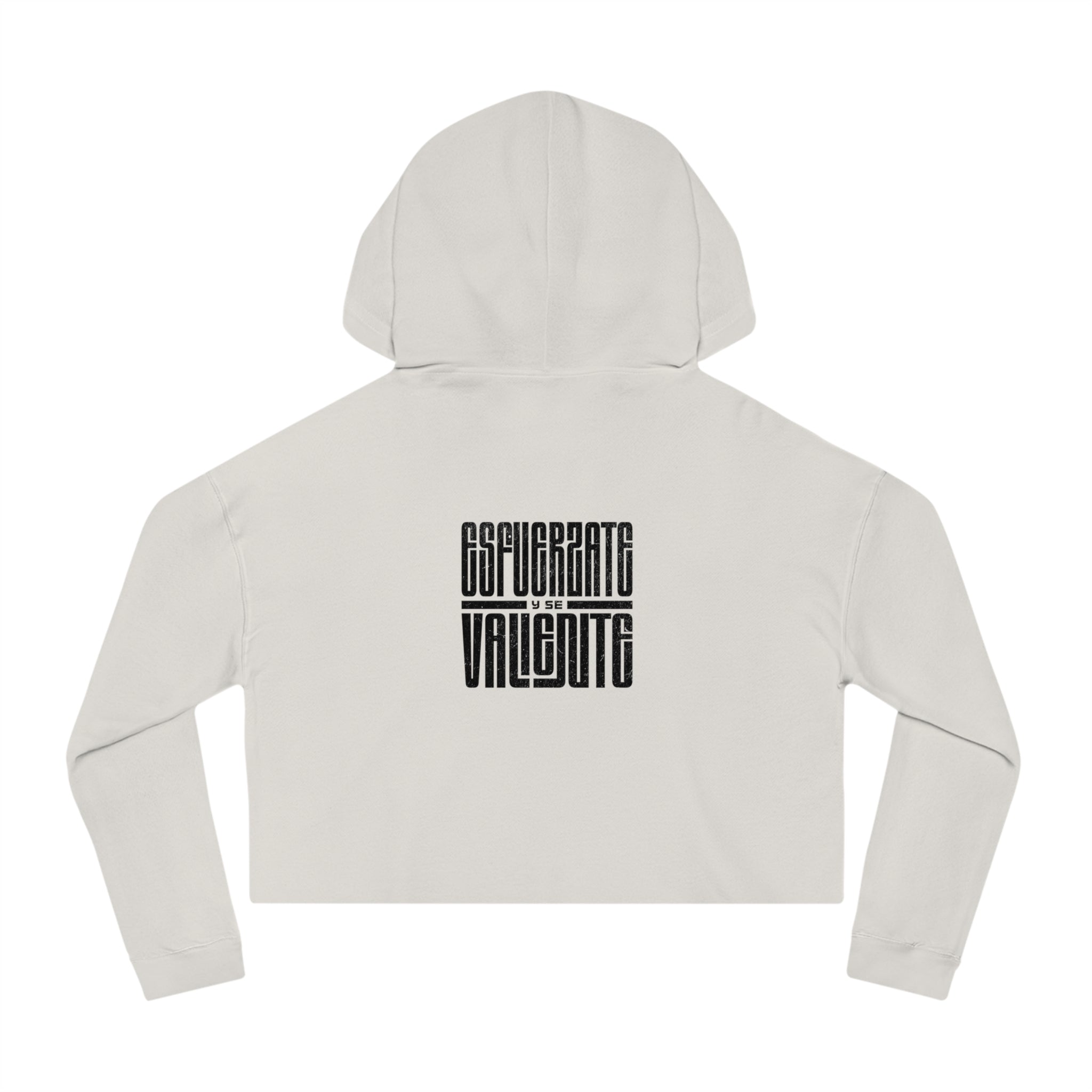 J316 Esfuérzate y se Valiente Cropped Hoodie