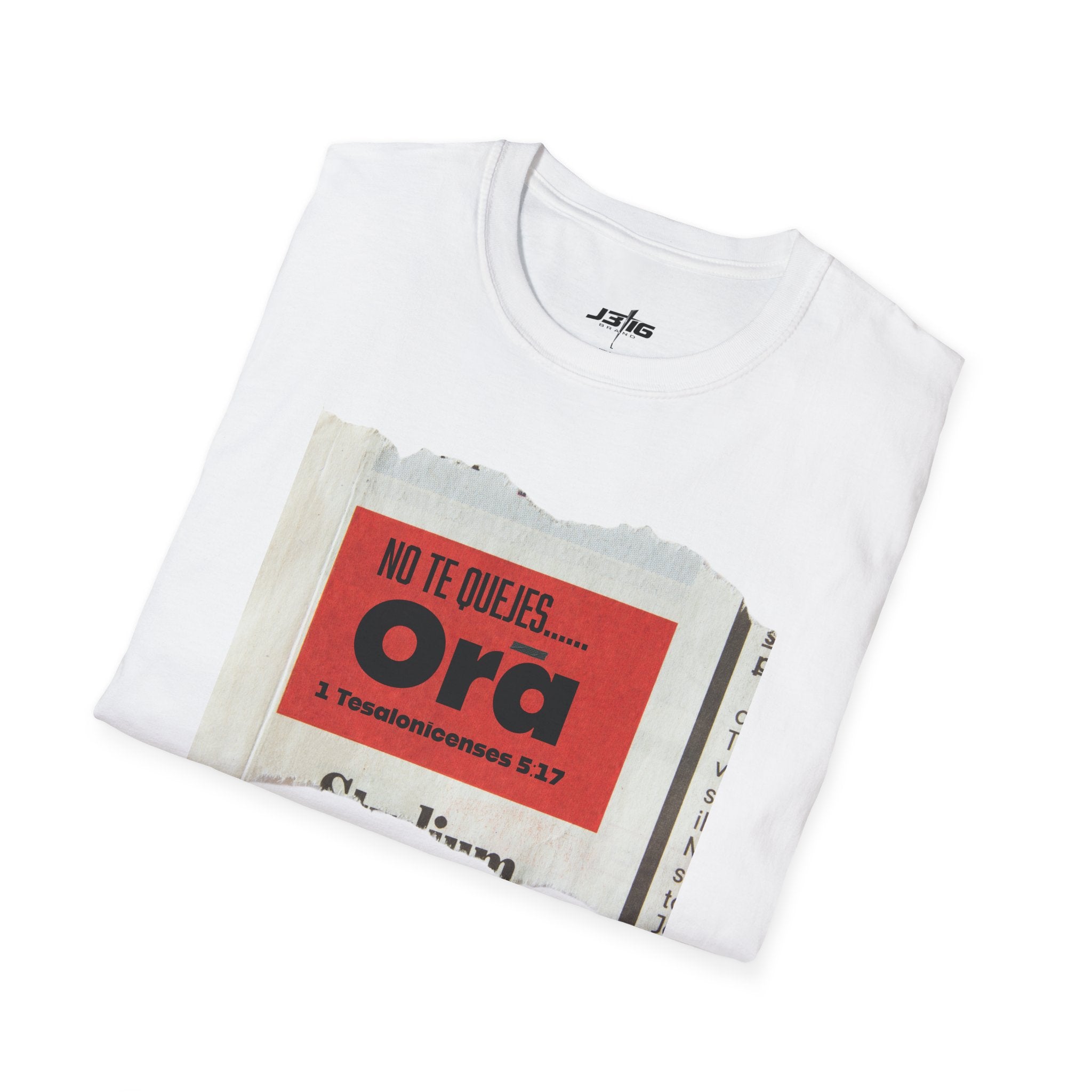 J316 NO TE QUEJES..ORA T-SHIRT