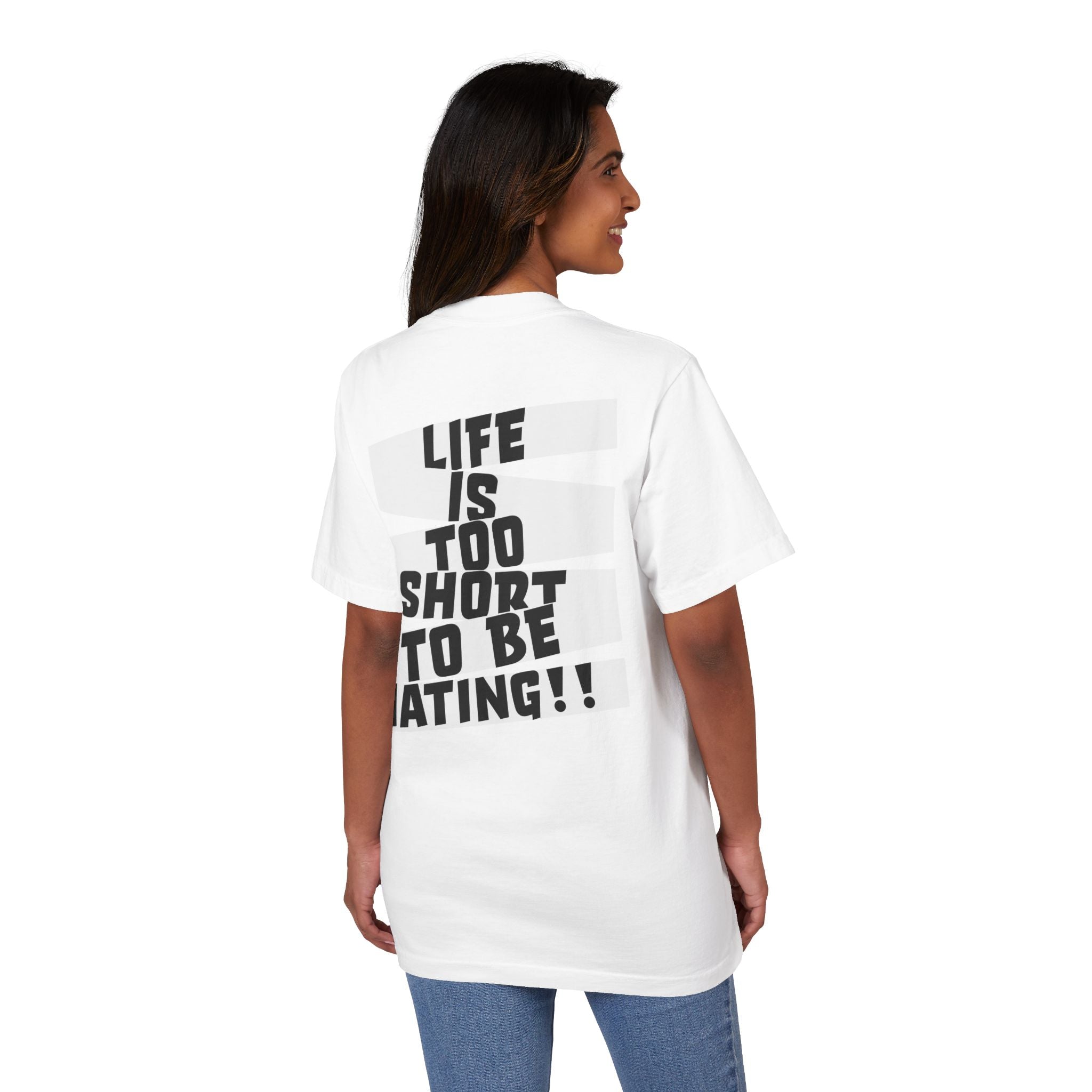 Life Is Too Short To Be Hating Shaka Wear