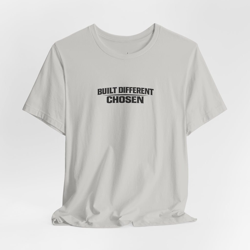 Built Different Chosen Tee — Motivational Minimalist Graphic T-Shirt