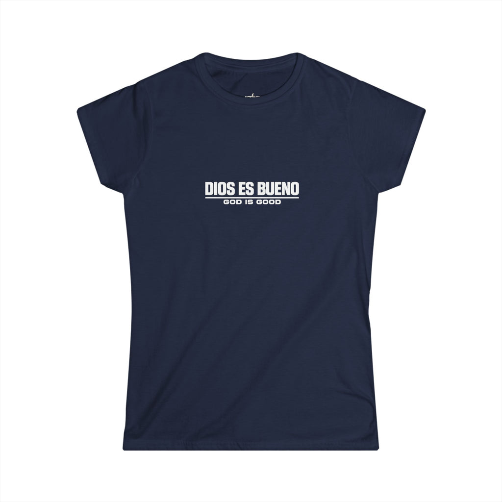 Women's Tee — "Dios Es Bueno / God Is Good"