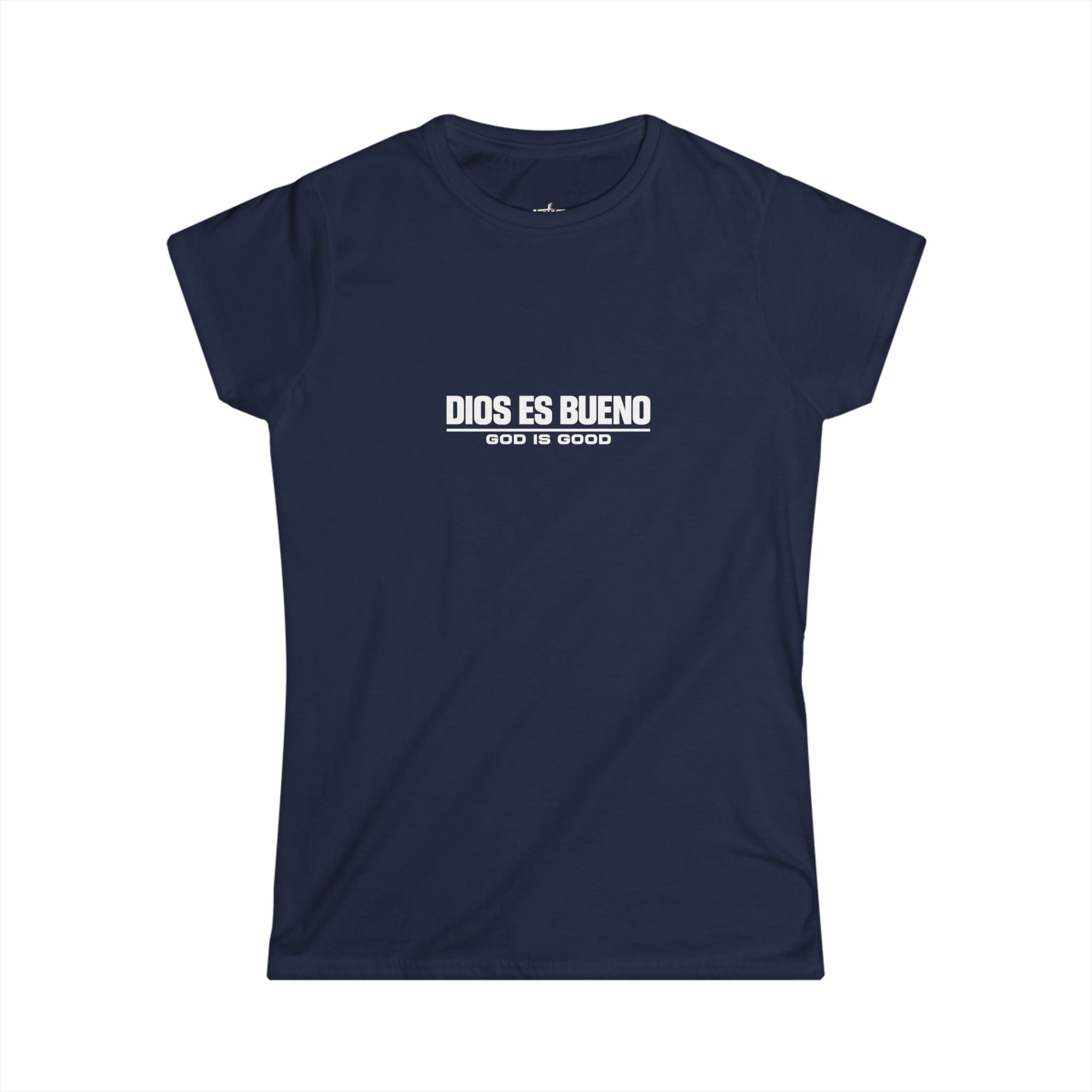 Women's Tee — "Dios Es Bueno / God Is Good"