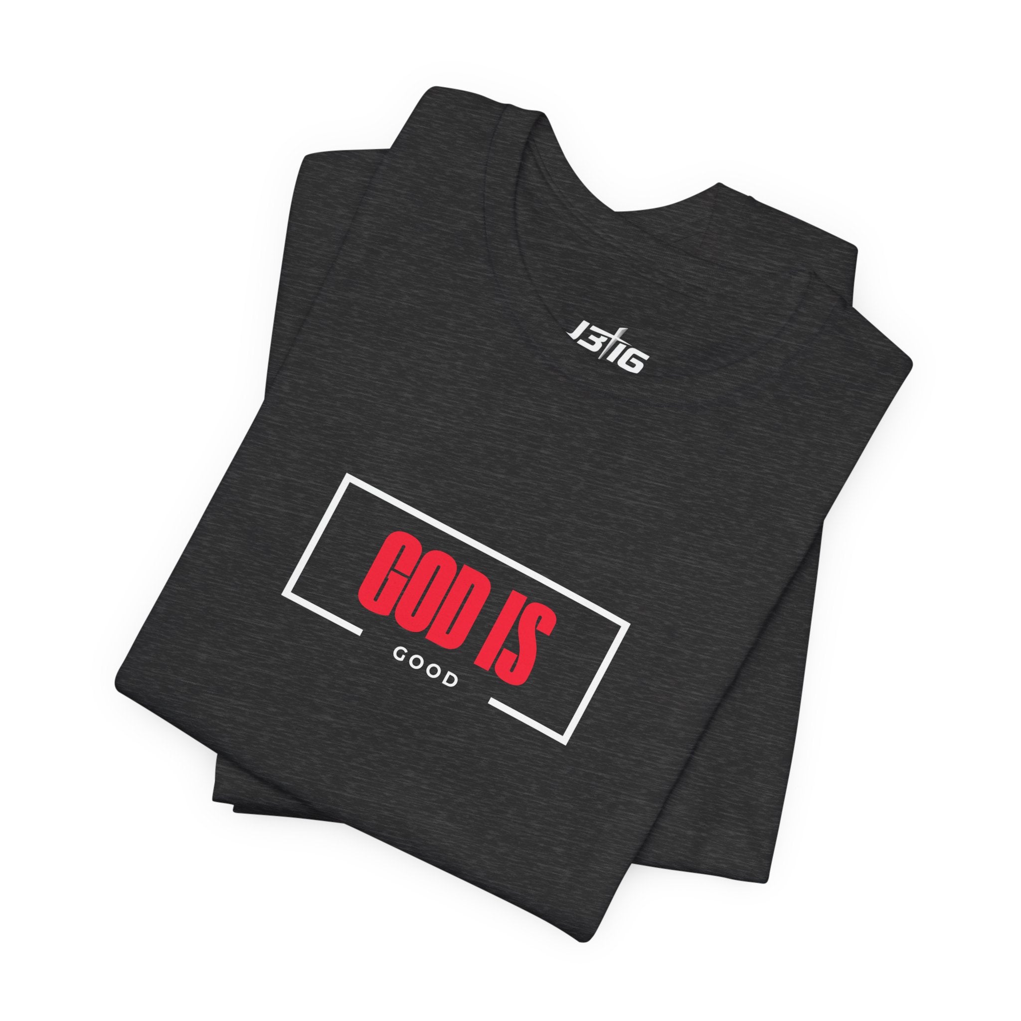 J316 God Is Good T-Shirt