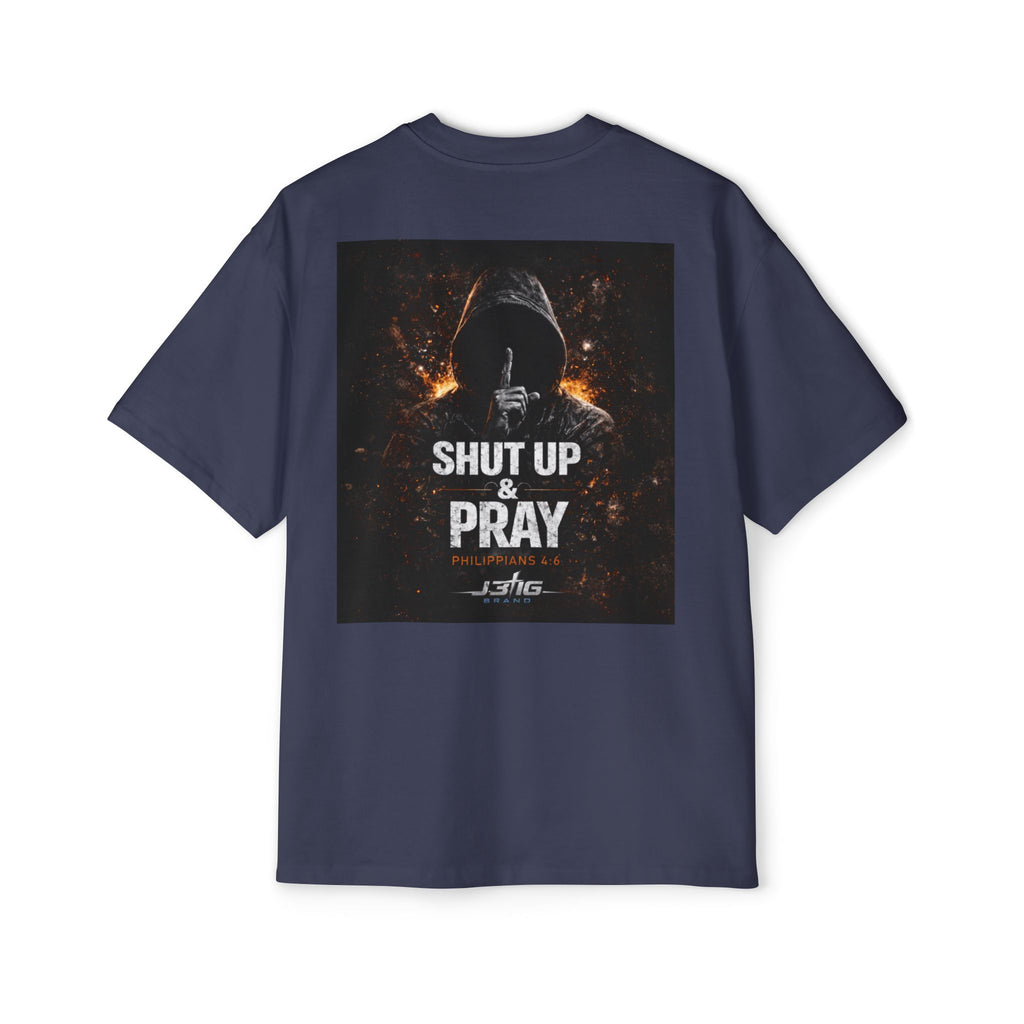 J316 Shut Up & Pray Oversized