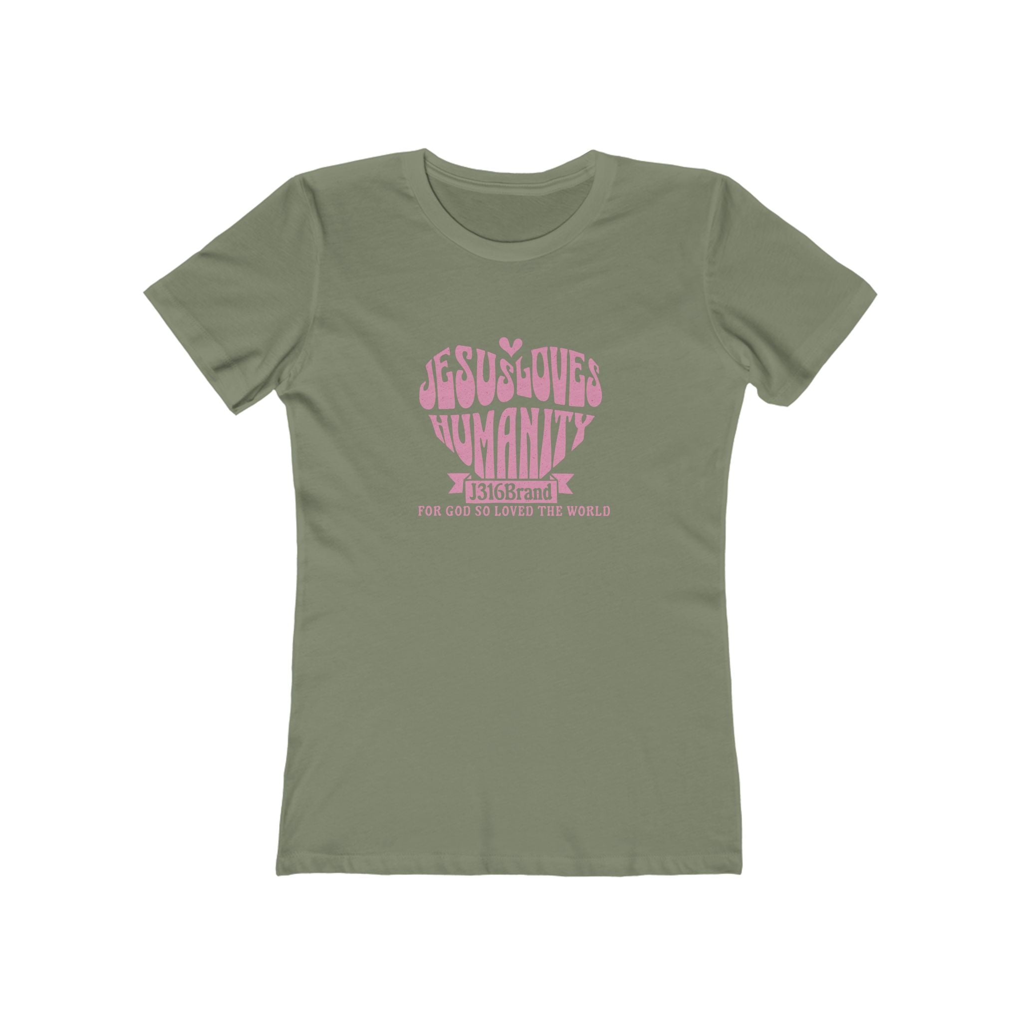 J316 Jesus Loves Humanity Women’s Shirt