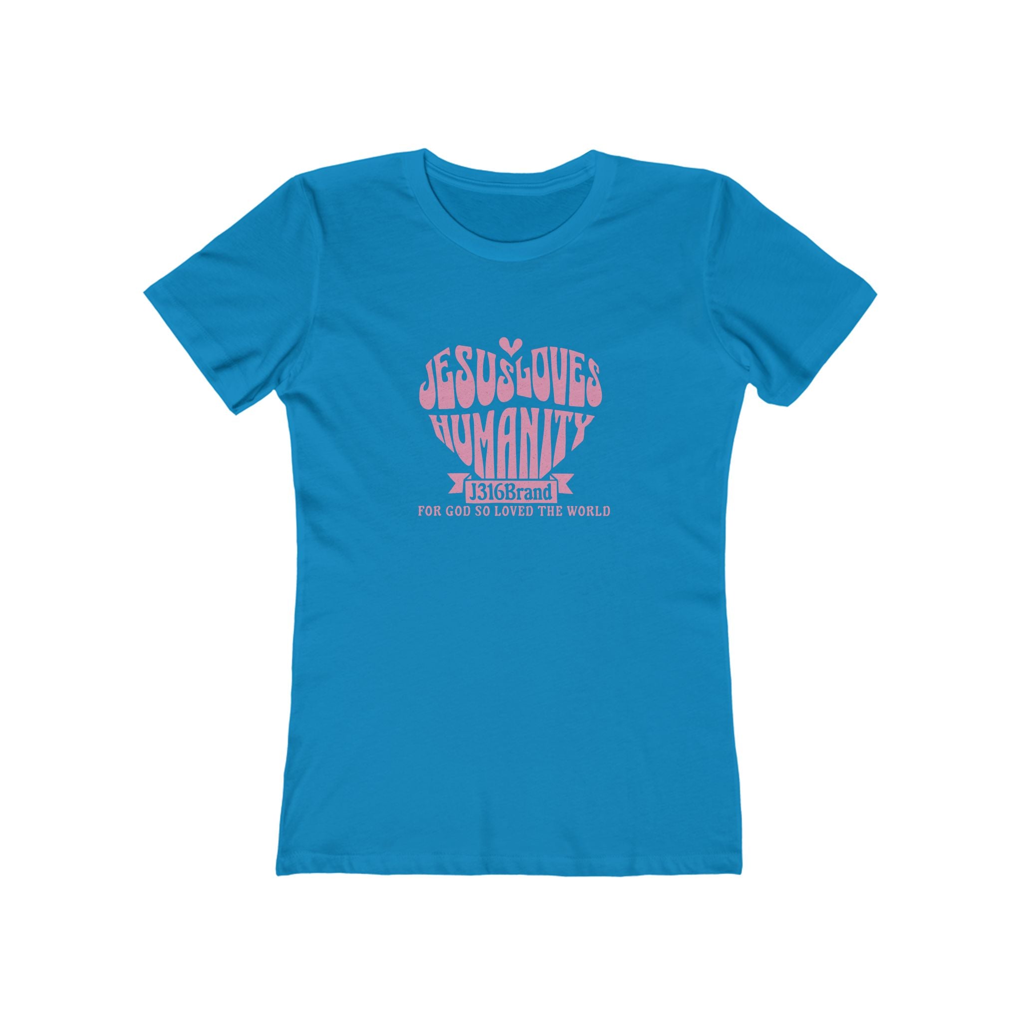 J316 Jesus Loves Humanity Women’s Shirt