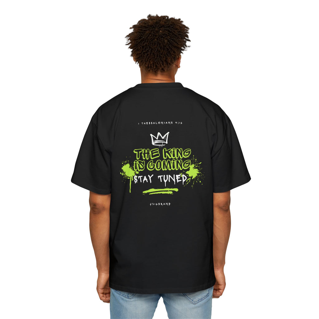 J316 The King is Coming OVERSIZED