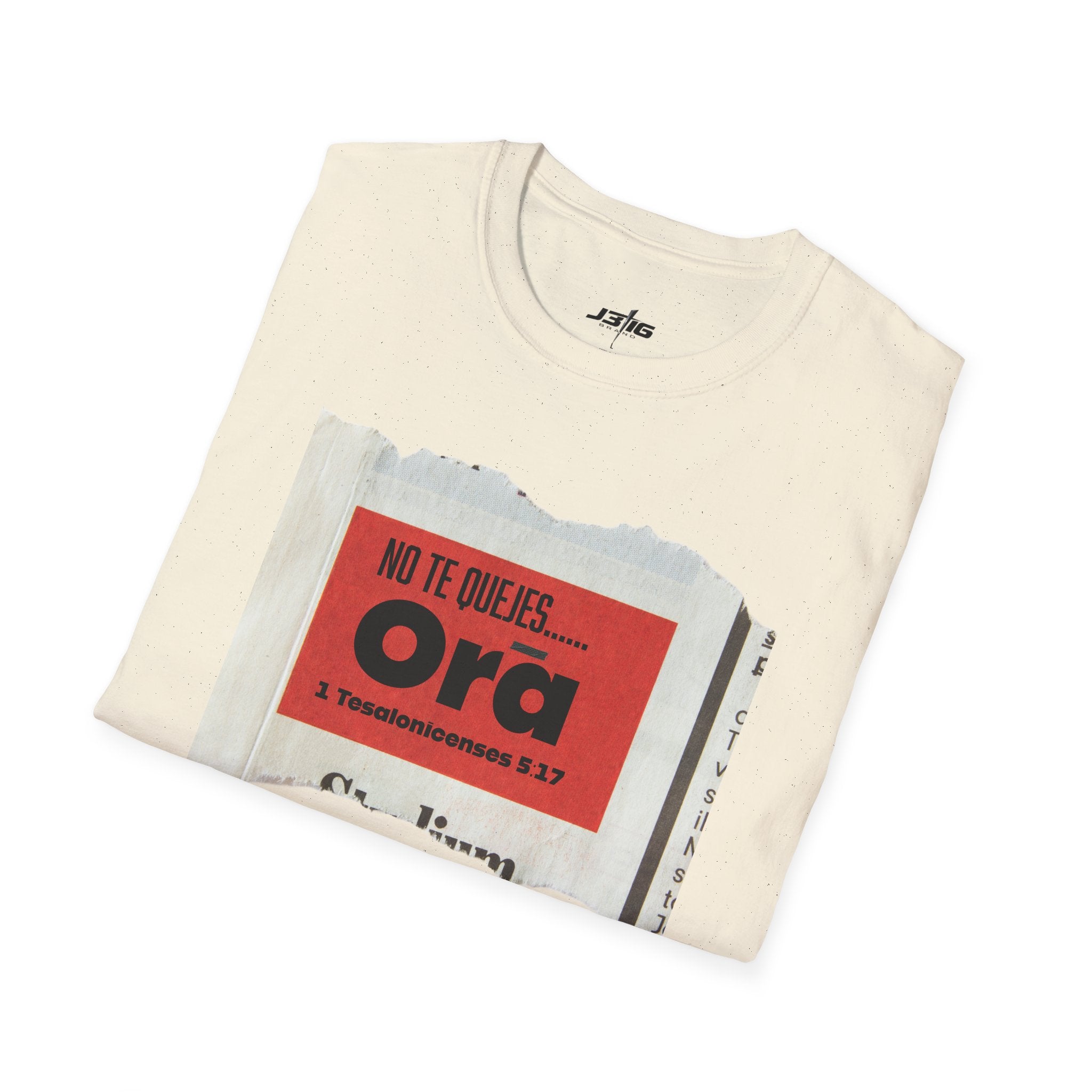 J316 NO TE QUEJES..ORA T-SHIRT
