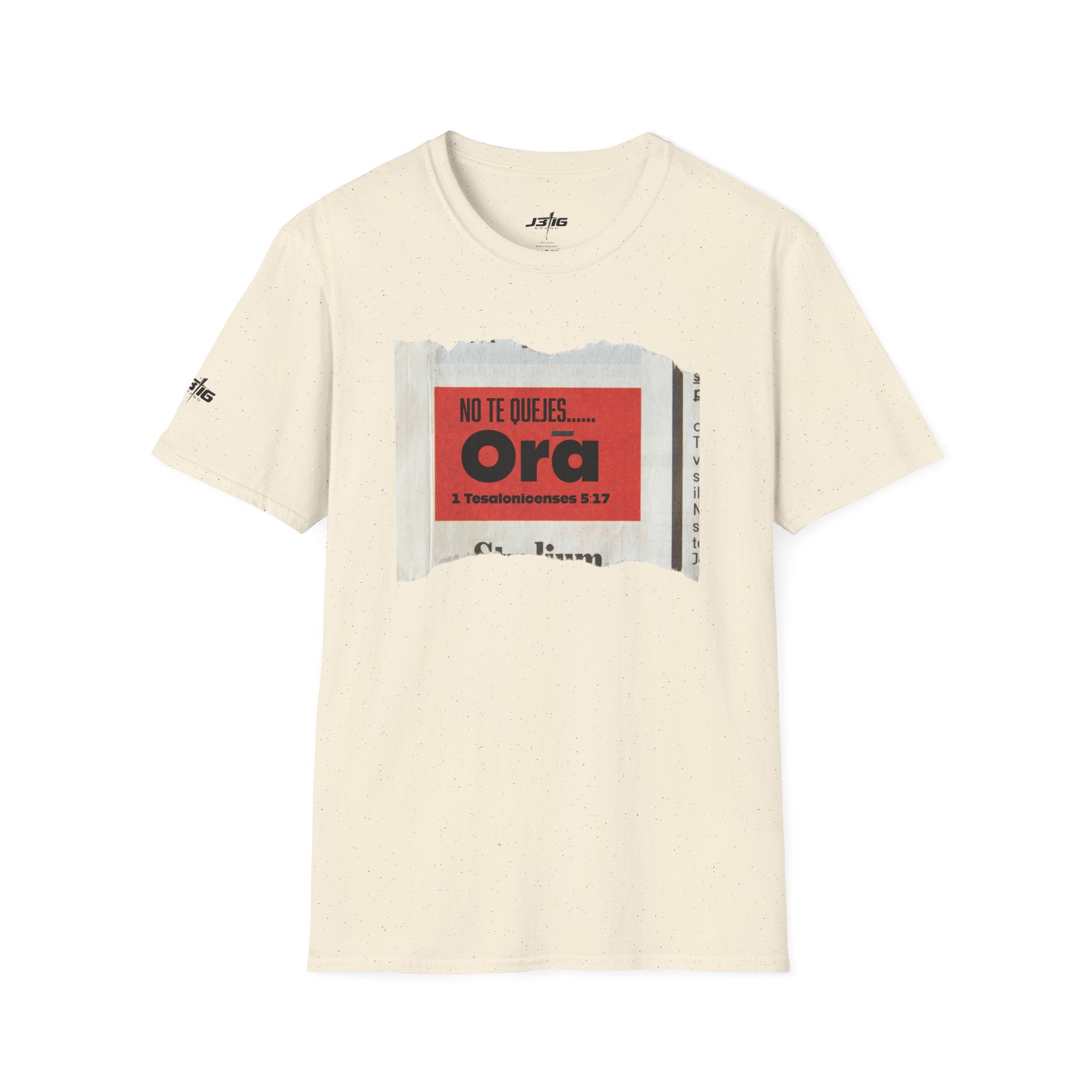 J316 NO TE QUEJES..ORA T-SHIRT