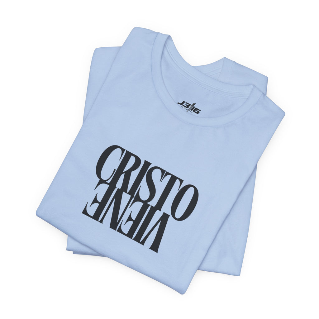 Cristo Viene Tee — Religious Faith Christian Graphic T-Shirt