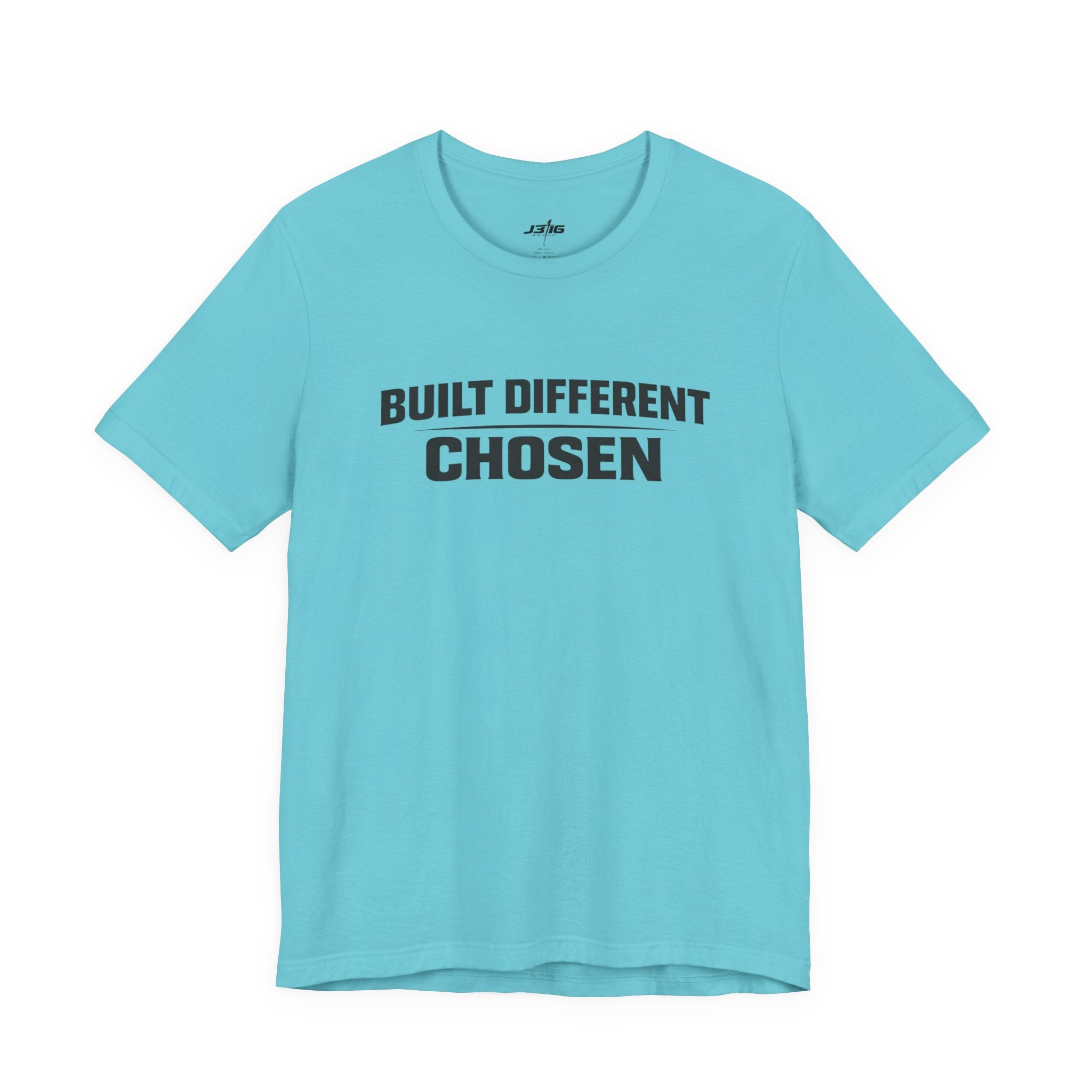 J316 Built Different Chosen T-Shirt
