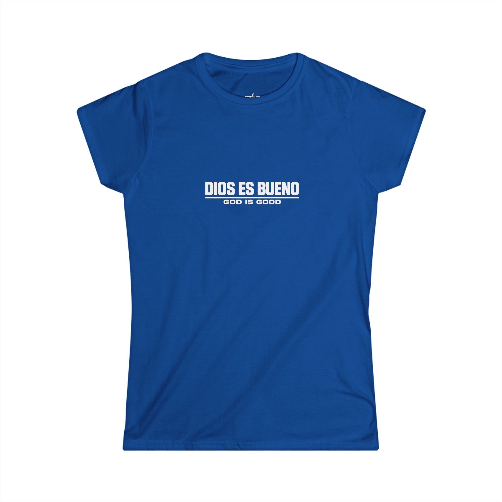 Women's Tee — "Dios Es Bueno / God Is Good"