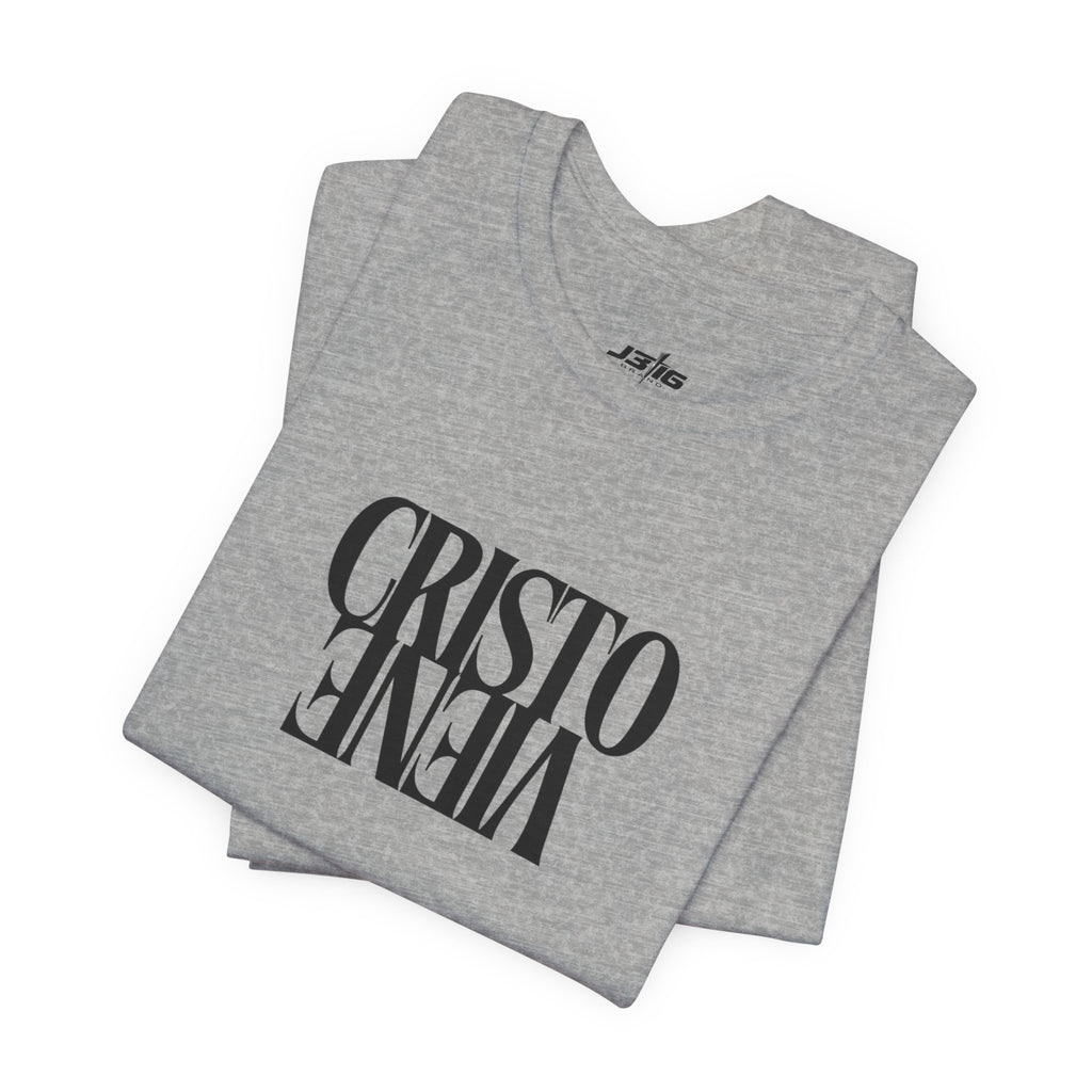 Cristo Viene Tee — Religious Faith Christian Graphic T-Shirt