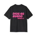 J316 Dios Es Bueno OVERSIZED T