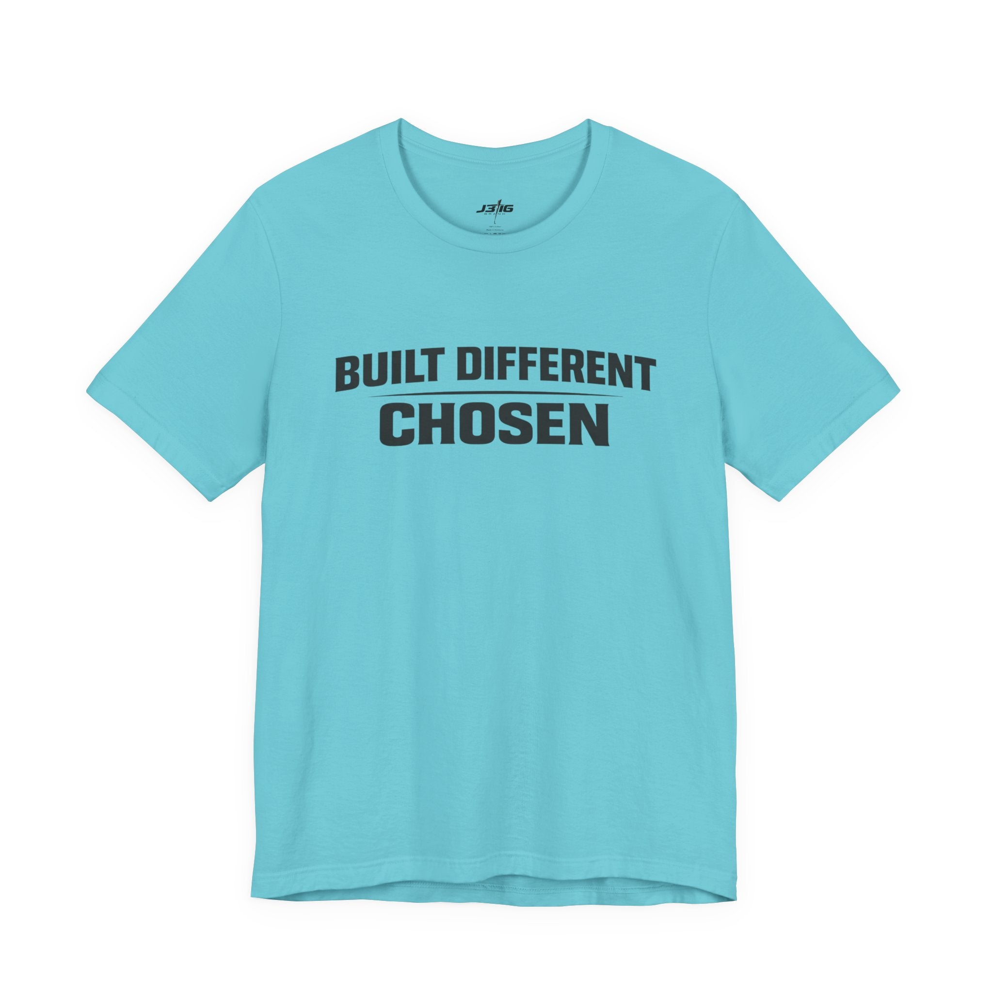 J316 Built Different Chosen T-Shirt