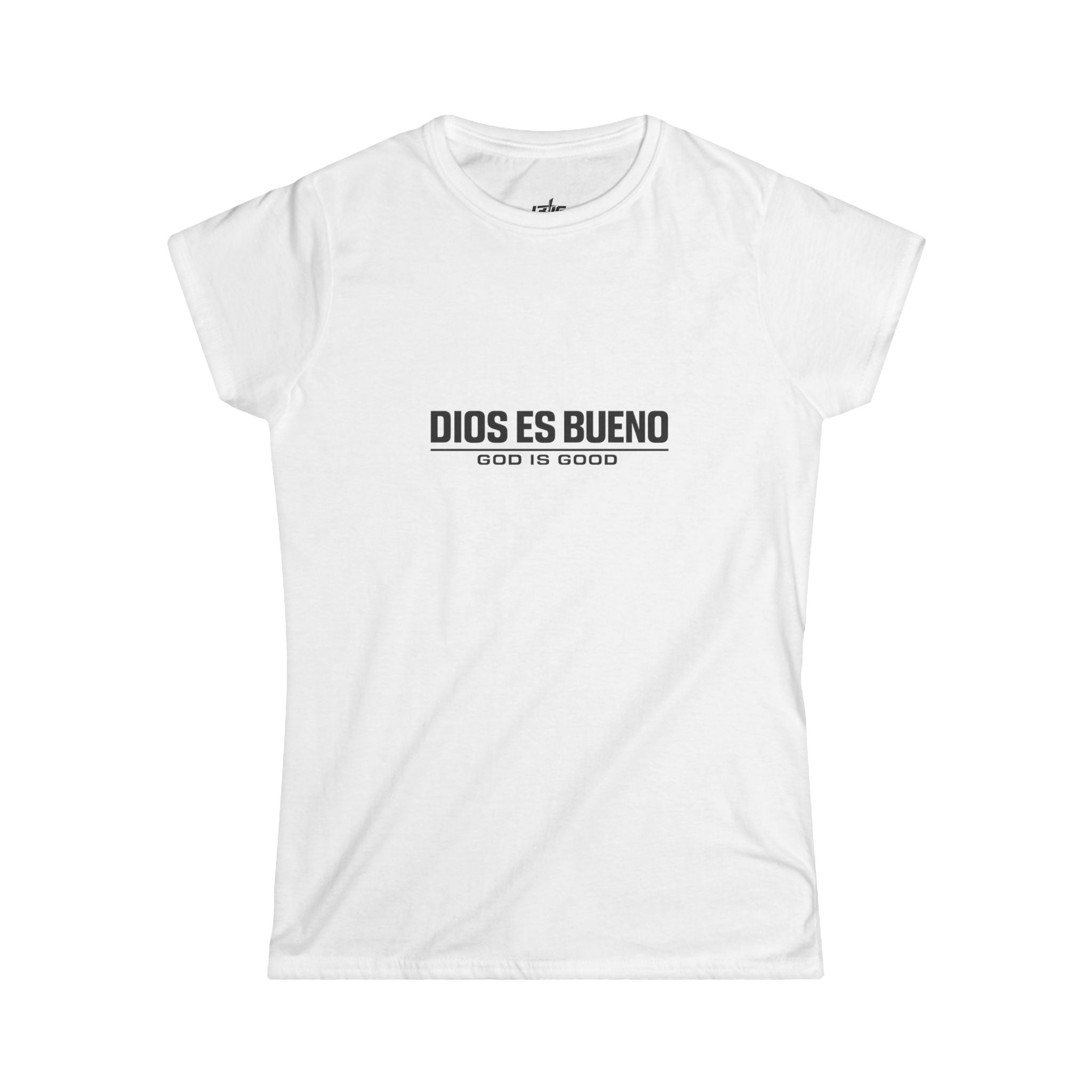 Women's Tee — "Dios Es Bueno"