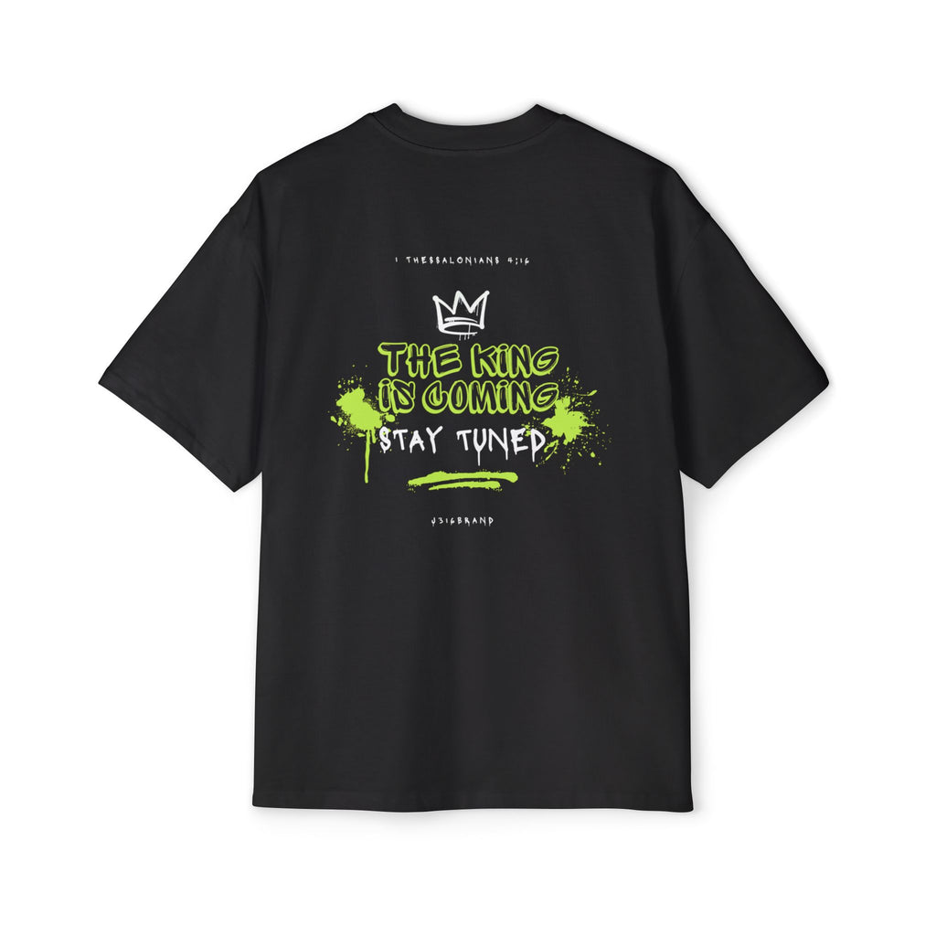 J316 The King is Coming OVERSIZED