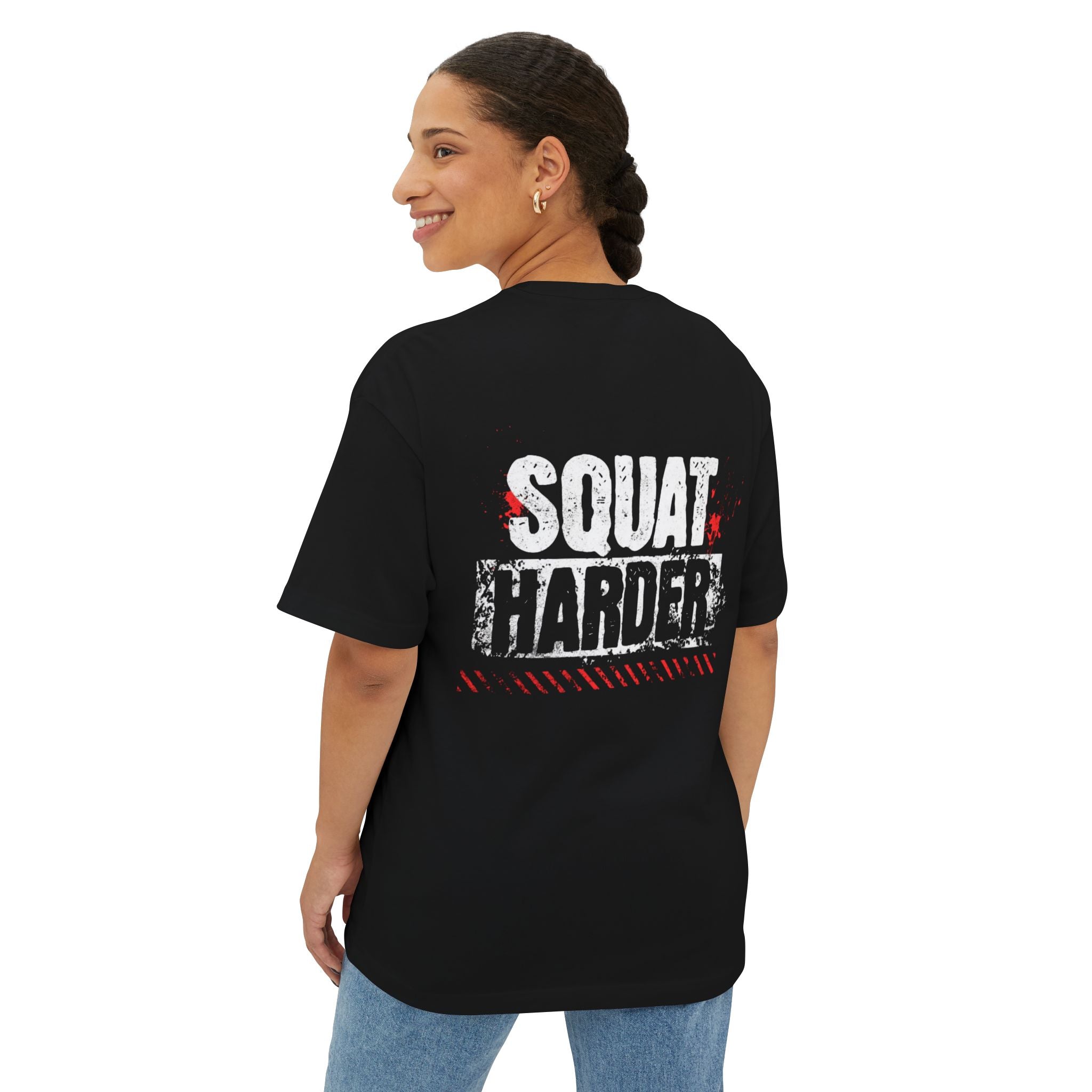 J316 Squat Harder Oversized