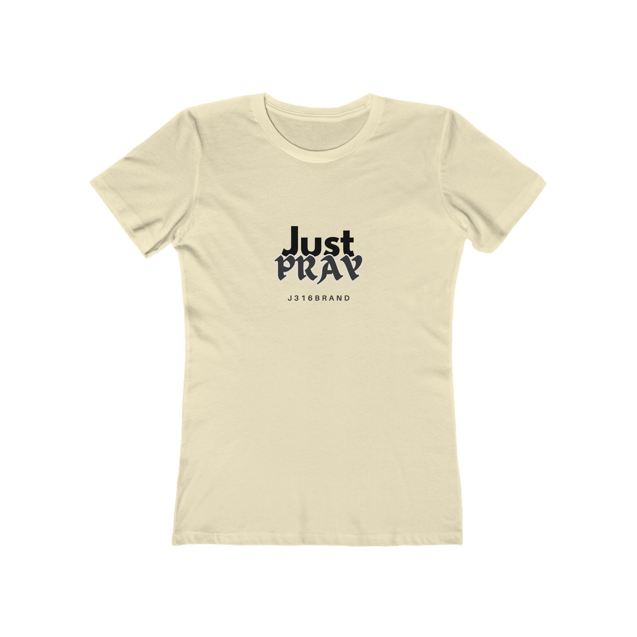 J316 Just Pray Tee — Women’s Shirt
