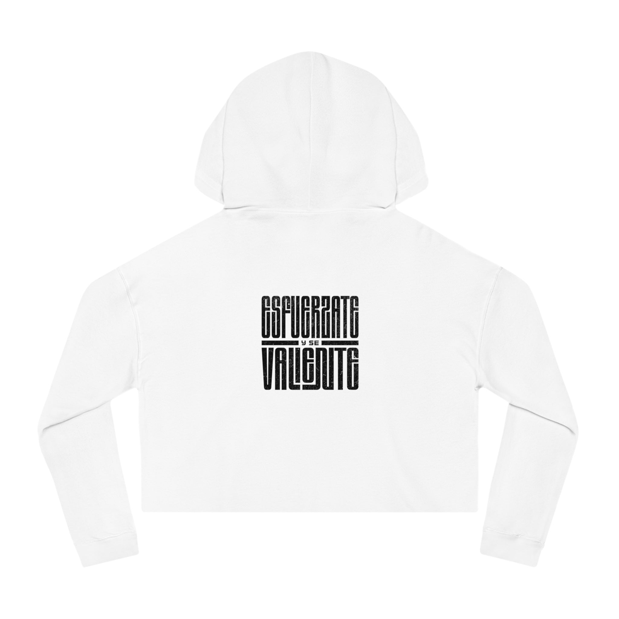 J316 Esfuérzate y se Valiente Cropped Hoodie