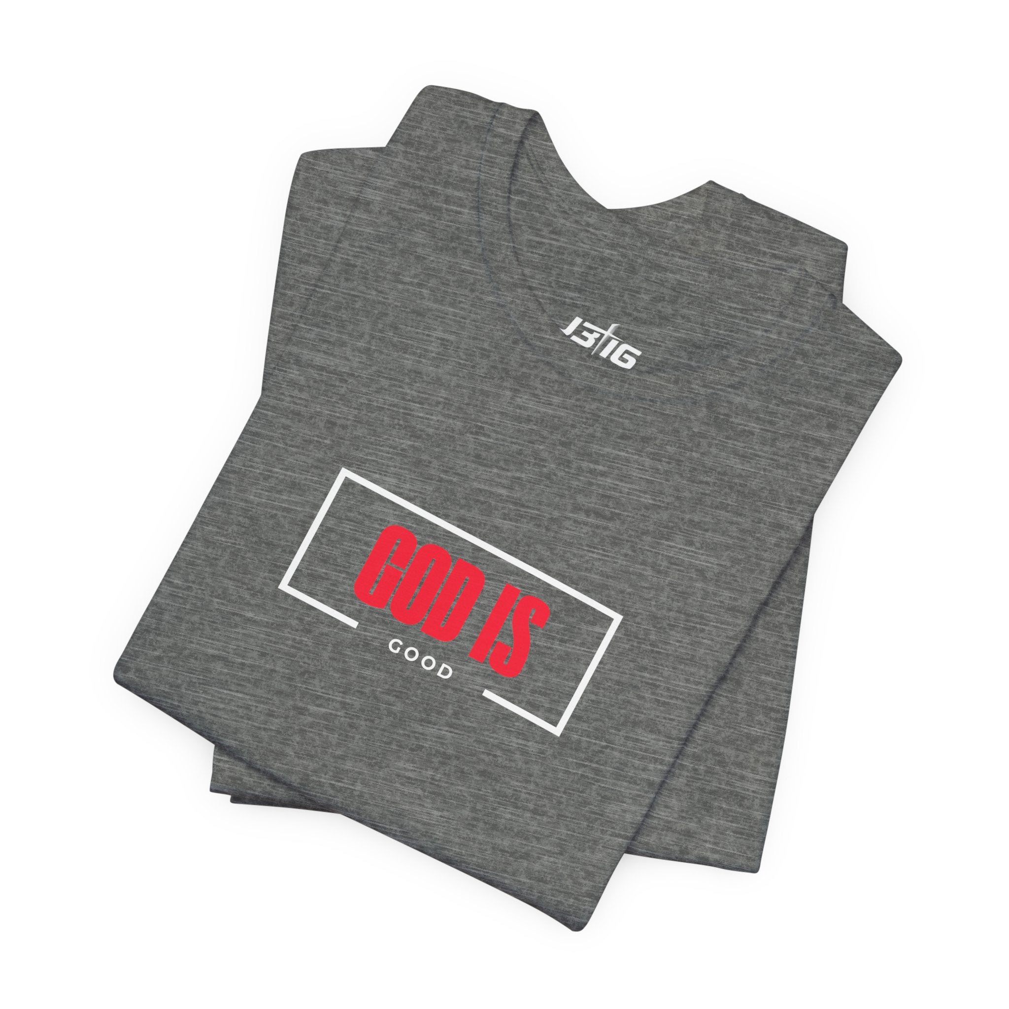 J316 God Is Good T-Shirt