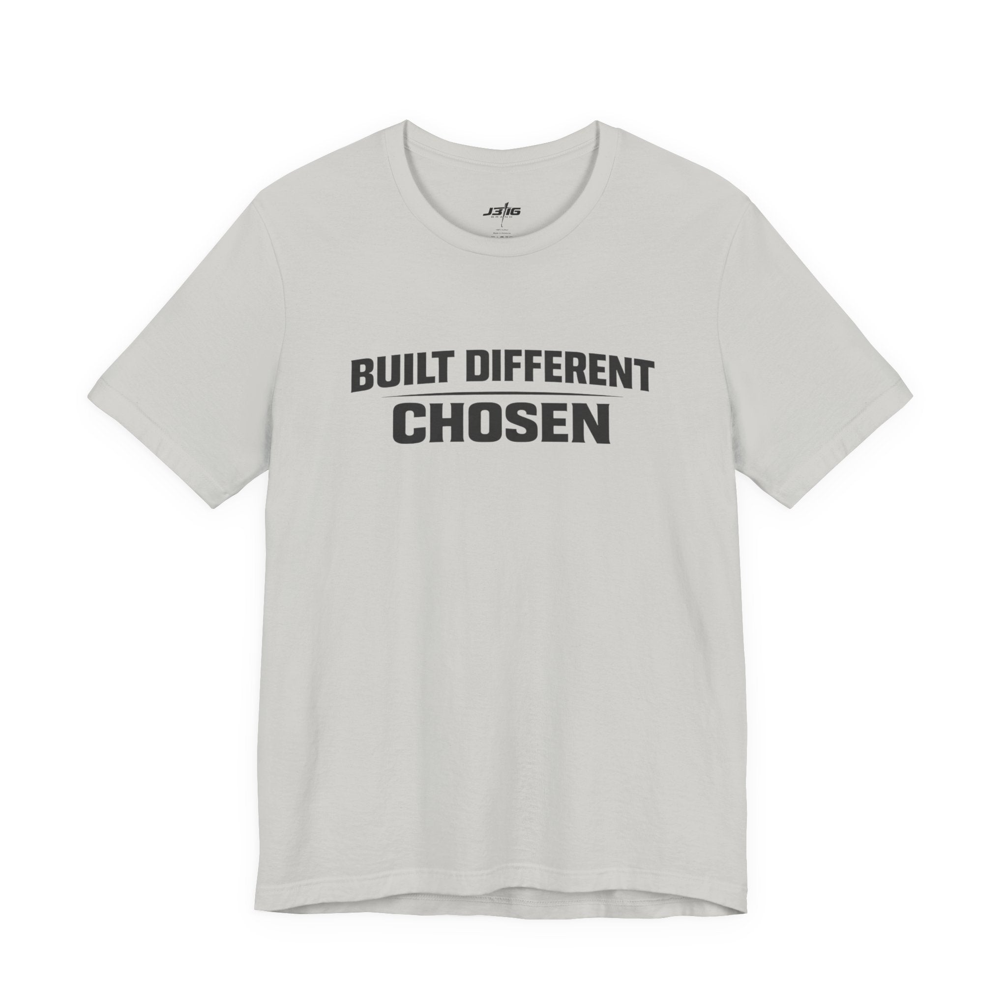 J316 Built Different Chosen T-Shirt