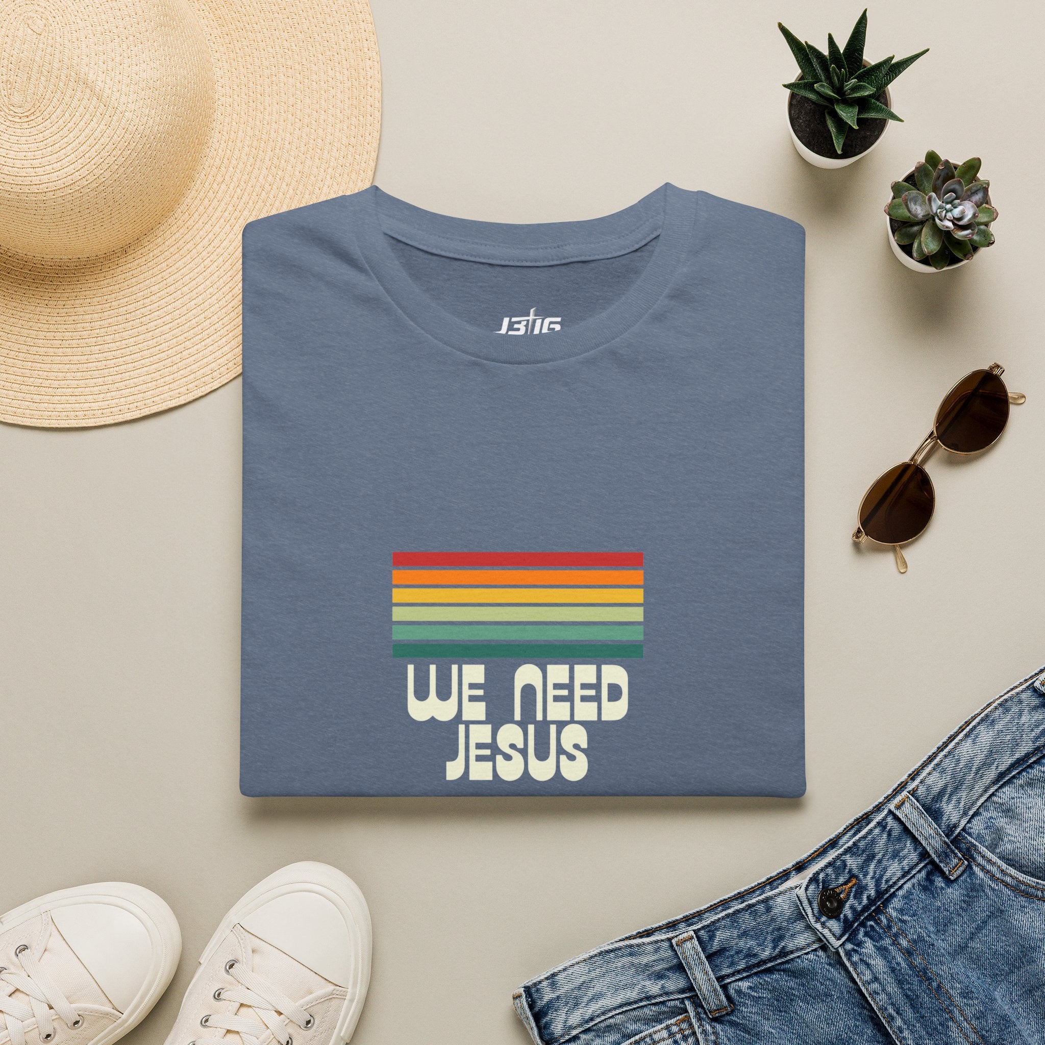 J316 We Need Jesus Shirt Dark