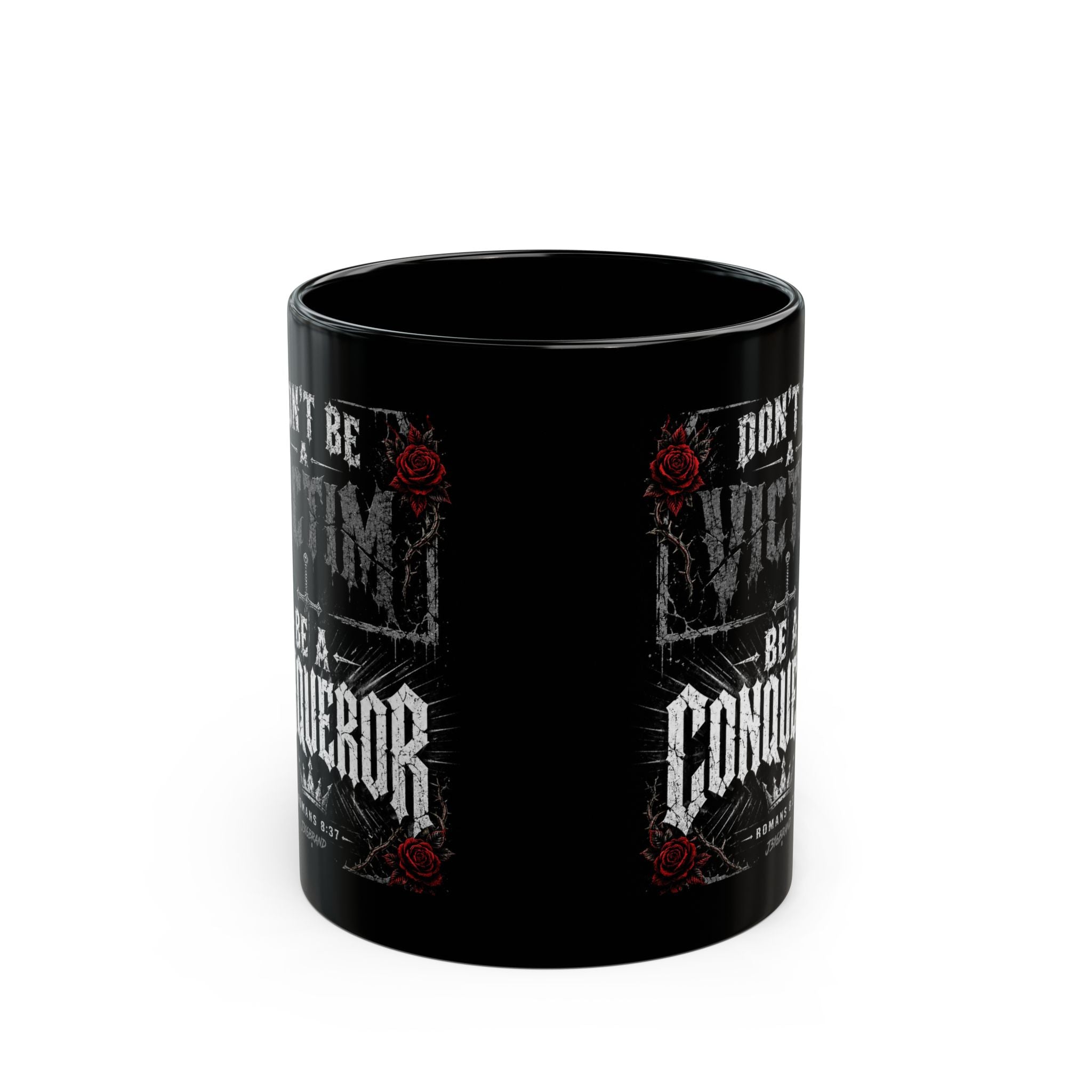 Be a Conqueror Black Mug