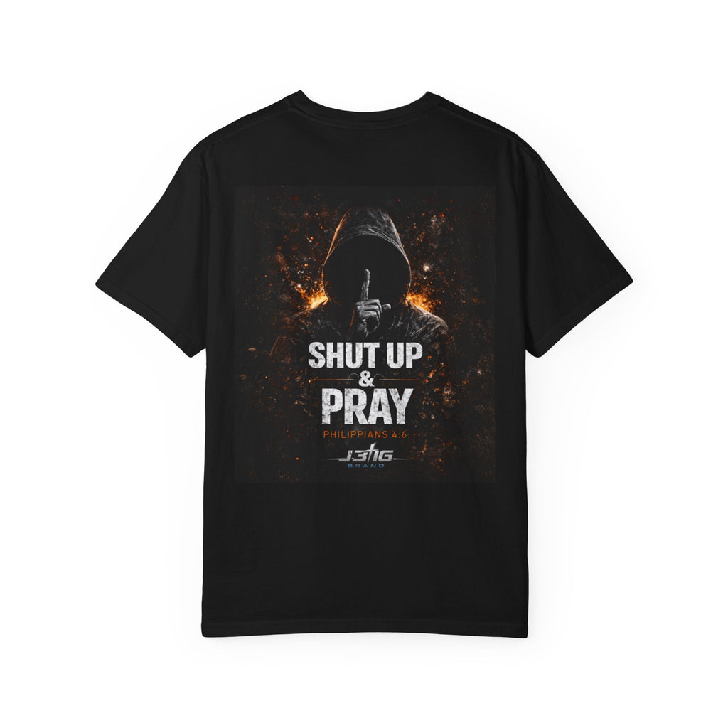 J316 Shut Up & Pray Tee