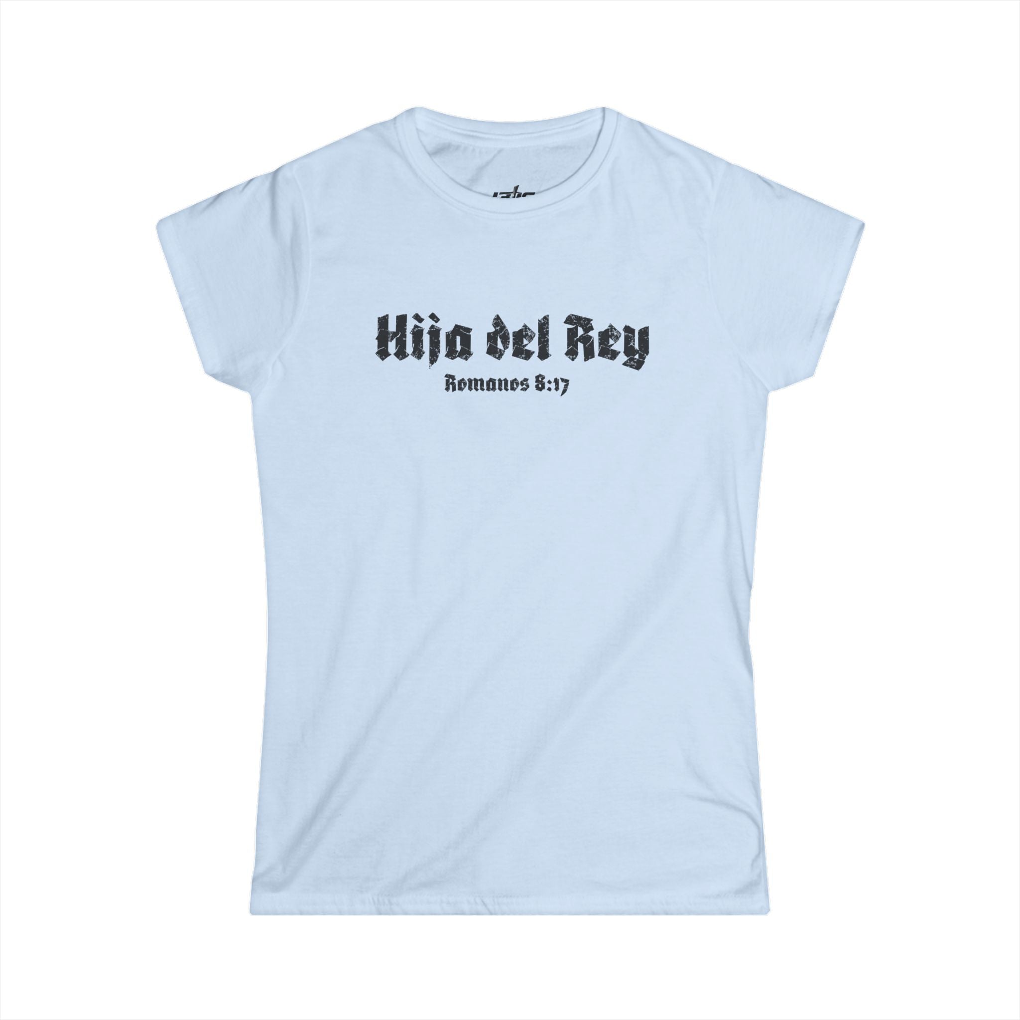 Hija del Rey Women’s Tee — ‘Romanos 8:17’ Spanish Christian Faith Shirt