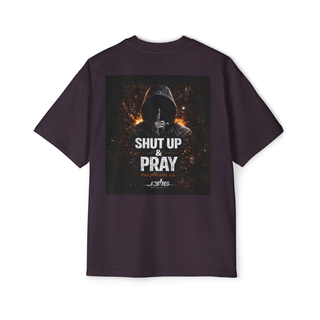 J316 Shut Up & Pray Oversized