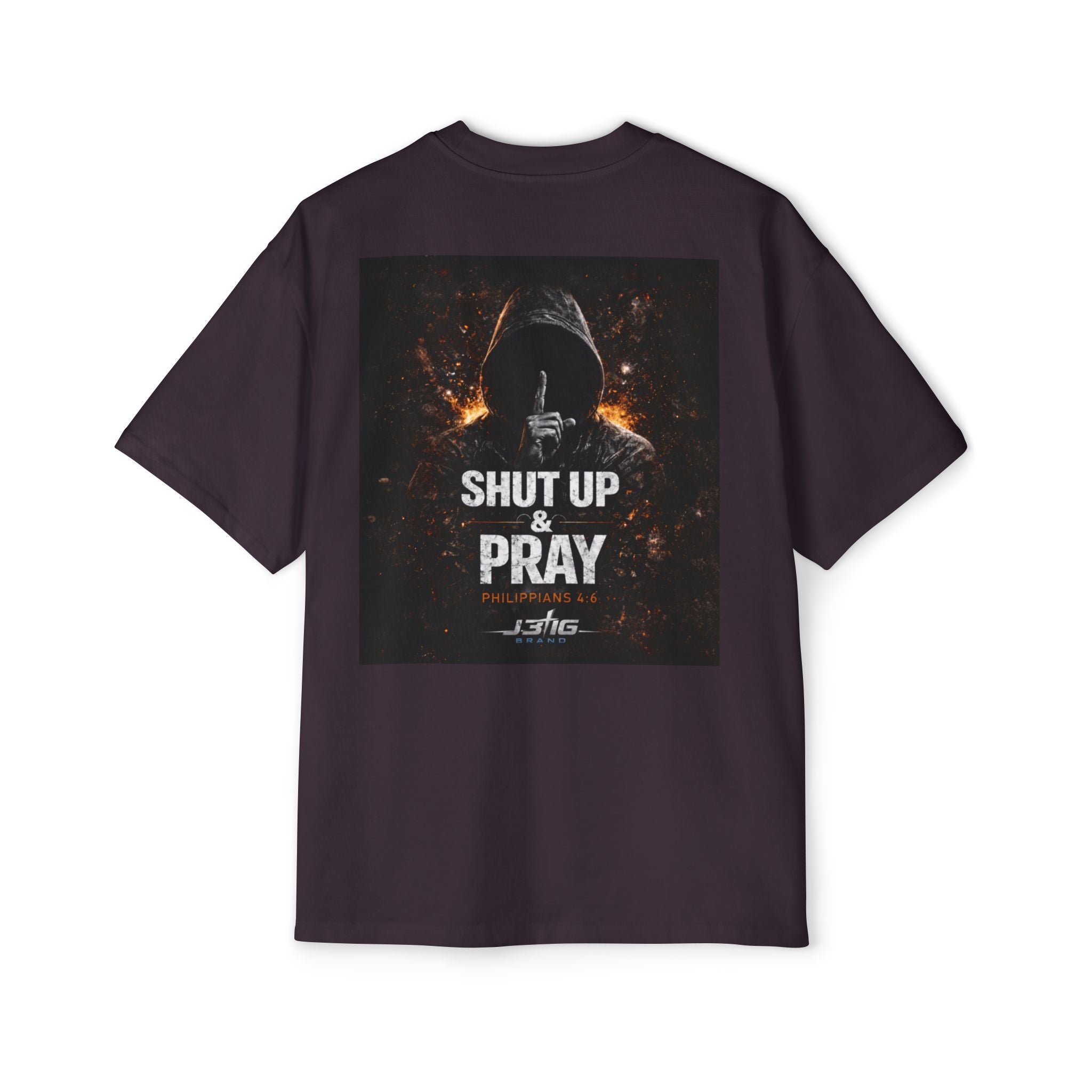 J316 Shut Up & Pray Oversized