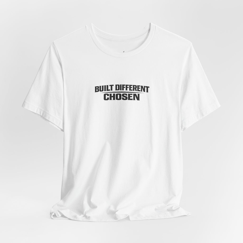 Built Different Chosen Tee — Motivational Minimalist Graphic T-Shirt